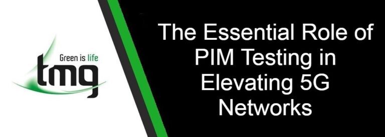 Read more about the article PIM Testing in 5G Networks | Essential Role for 5G